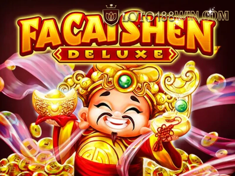 Giới thiệu game quay hũ Fa Cai Shen Loto188