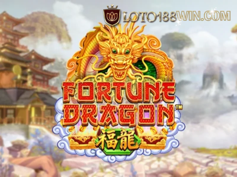 Giới thiệu về game Fortune Dragon Loto188